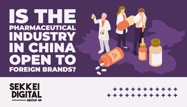 Is the Pharmaceutical Industry in China Open to Foreign Brands?