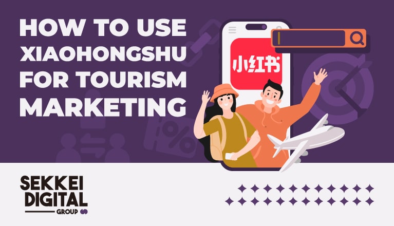 Xiaohongshu for Tourism Marketing